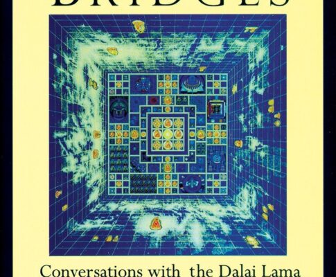 Gentle Bridges: Conversations with the Dalai Lama on the Sciences of the Mind