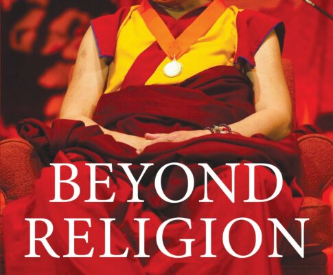 Beyond Religion: Ethics for a Whole World