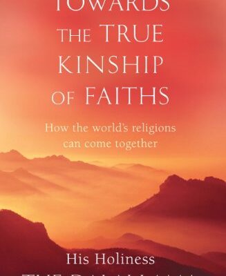 Toward a True Kinship of Faiths