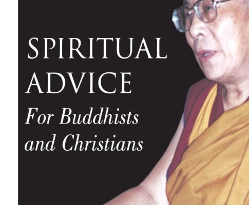 Spiritual Advice for Buddhists and Christians