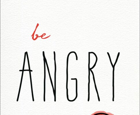 Be Angry