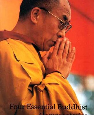 Four Essential Buddhist Commentaries